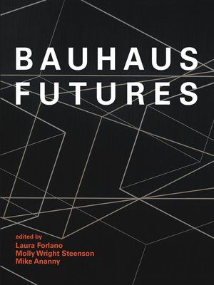cover image of Bauhaus Futures